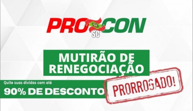 PROCON SC prorroga até sexta mutirão de renegociação de dívidas