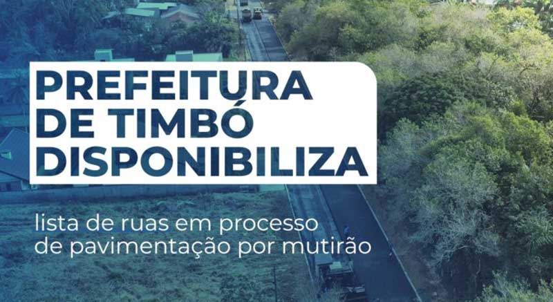 Prefeitura de Timbó disponibiliza lista de ruas em processo de pavimentação por mutirão