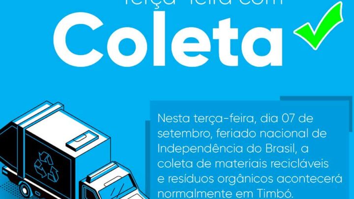 Coleta de materiais recicláveis e resíduos orgânicos funciona normalmente neste feriado nacional de Independência