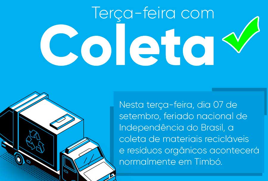 Coleta de materiais recicláveis e resíduos orgânicos funciona normalmente neste feriado nacional de Independência