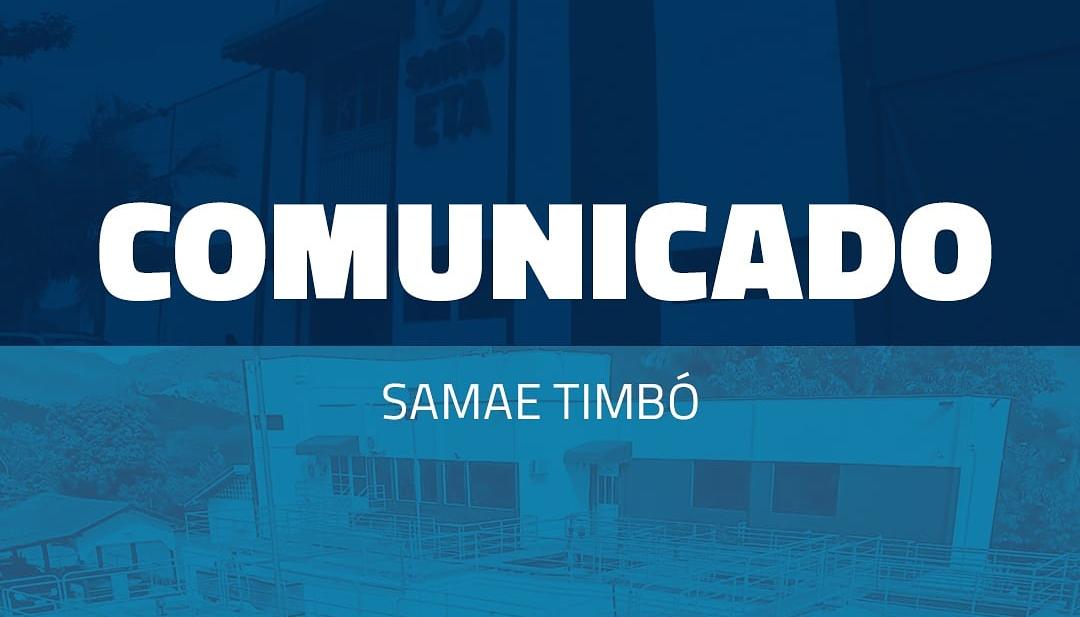 Comunicado Samae Timbó – 16/10/2021