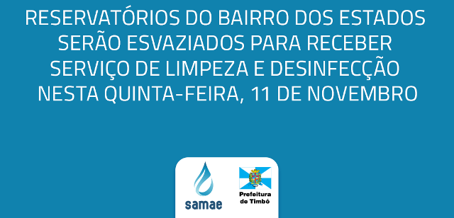 SAMAE Timbó – Reservatórios do Bairro dos Estados serão esvaziados para receber serviço de limpeza e desinfecção