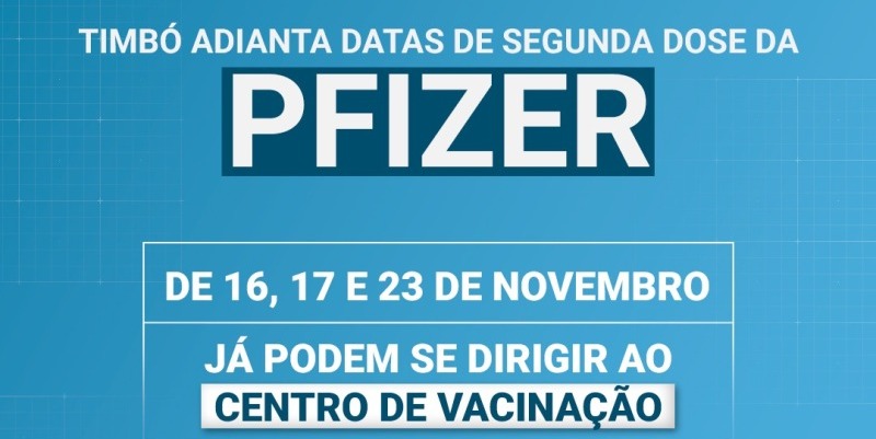 Timbó adianta datas de segunda dose da vacina Pfizer