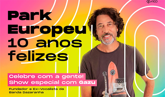 Park Europeu completa 10 anos com show do Gazu, antigo integrante da banda Dazaranha