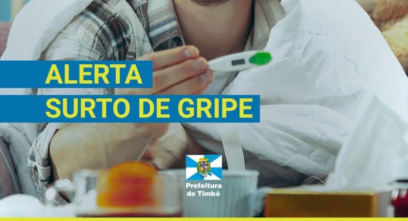 Prefeitura de Timbó alerta sobre surto de gripe