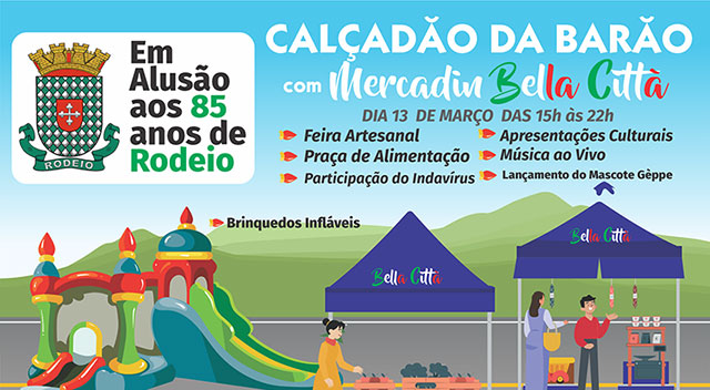 Dia 13 de março tem CALÇADÃO DA BARÃO com MERCADIN BELLA CITTÀ