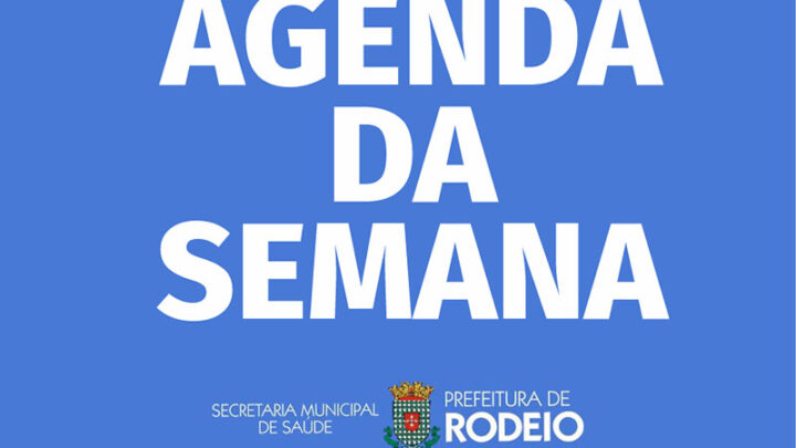 AGENDA DA VACINAÇÃO CONTRA COVID-19 EM RODEIO DESTA SEMANA