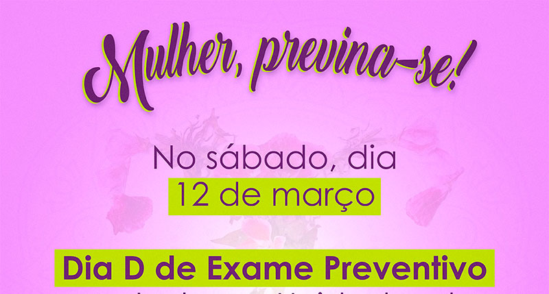 Unidades de Saúde da Família têm atendimento para exame preventivo neste sábado