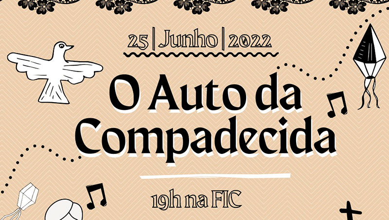 Inverno Cultural da FIC contará com espetáculo “O Auto da Compadecida’’ e Sarau neste fim de semana