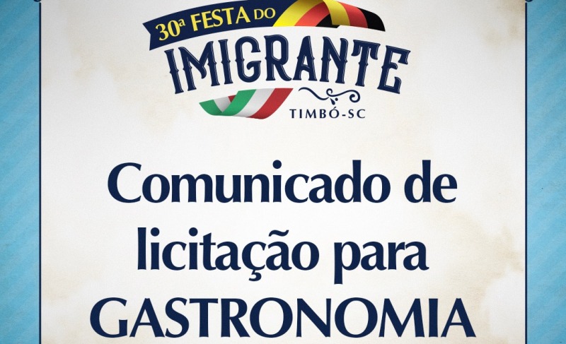 Prefeitura de Timbó abre licitação para Gastronomia da 30ª Festa do Imigrante