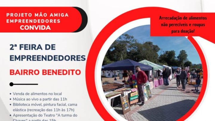 2ª edição do Projeto “Mão Amiga Empreendedores” será realizada no dia 6 de agosto no bairro Benedito em Indaial