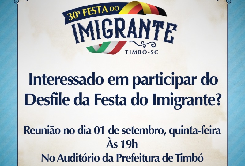 Prefeitura de Timbó realiza reunião para interessados em participar do Desfile da Festa do Imigrante