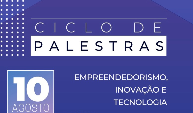 Programa Entra21 promove Ciclo de Palestras sobre Empreendedorismo, Inovação e Tecnologia