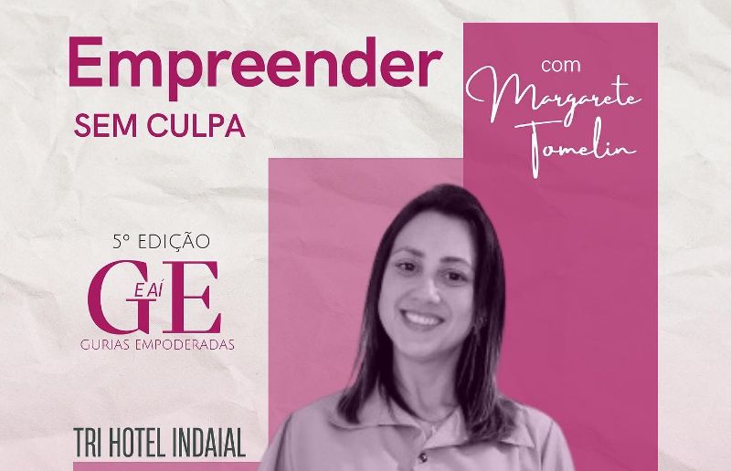 5ª edição do encontro das “Gurias Empoderadas” de Indaial será no dia 14 de setembro