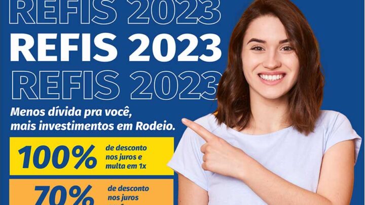 Rodeio – Regularize suas dívidas com a Prefeitura – Refis 2023