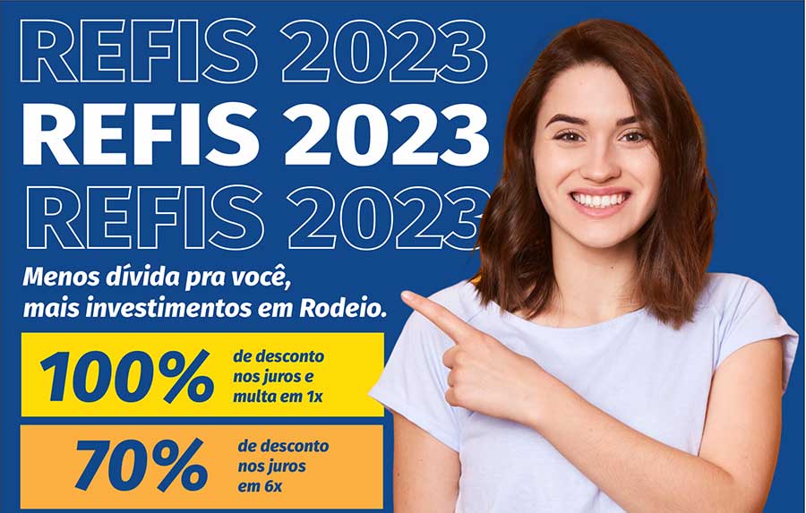 Rodeio – Regularize suas dívidas com a Prefeitura – Refis 2023