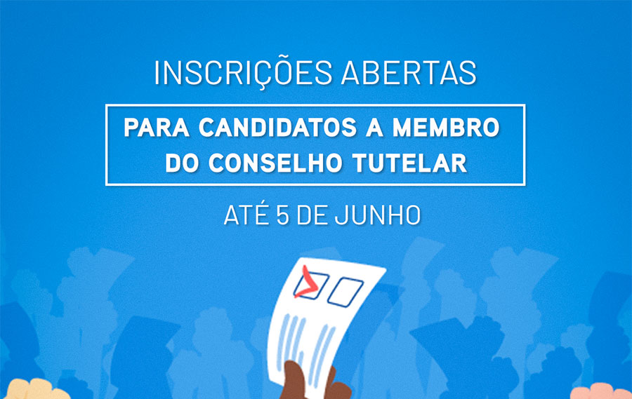 Seguem abertas inscrições para candidatos a membro do Conselho Tutelar de Timbó