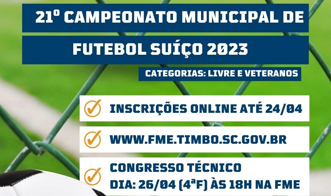 Inscrições para Campeonato Municipal de Futebol Suíço de Timbó segue até 24 de abril