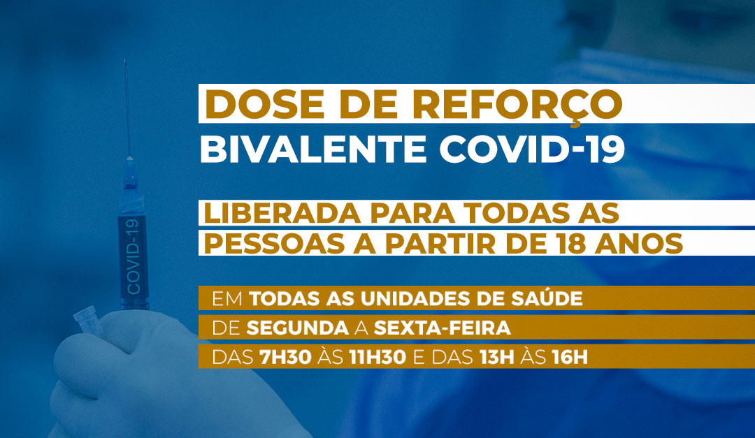 Vacina bivalente contra Covid-19 é liberada para todas as pessoas a partir de 18 anos