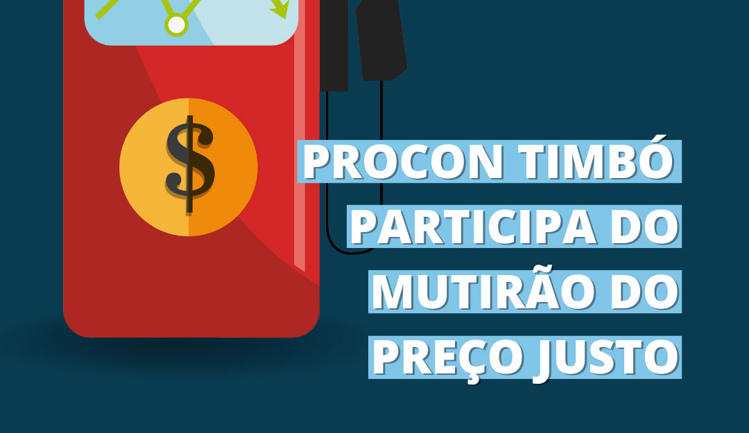 Procon de Timbó participa do Mutirão do Preço Justo