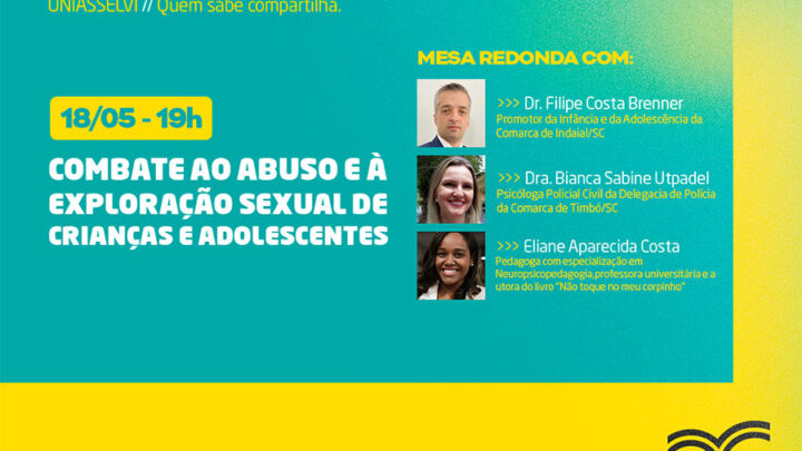 MasterClass UNIASSELVI aborda o combate à violência e à exploração sexual de crianças e adolescentes