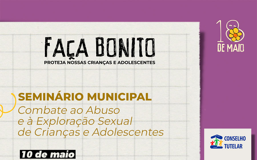 Assistência Social de Timbó promove Seminário Municipal sobre Combate ao Abuso e à Exploração sexual de crianças e adolescentes