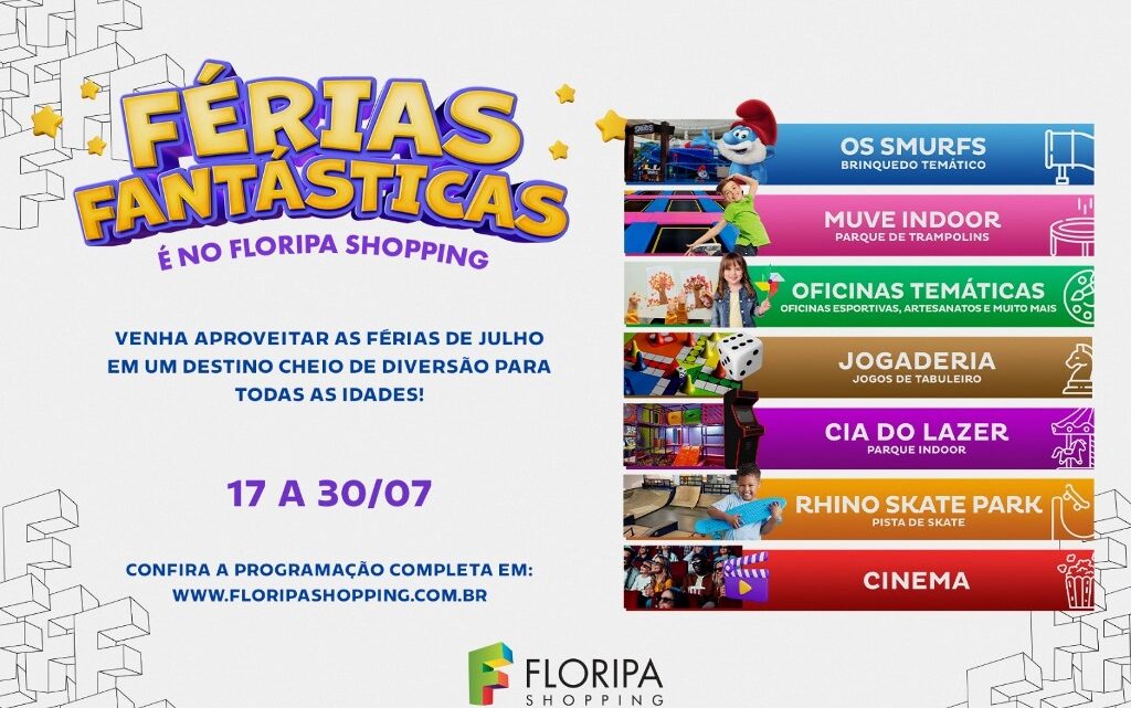 Férias Fantásticas é no Floripa Shopping