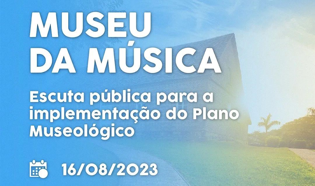 Escuta pública para implementação de Plano Museológico do Museu da Música acontece nesta quarta-feira