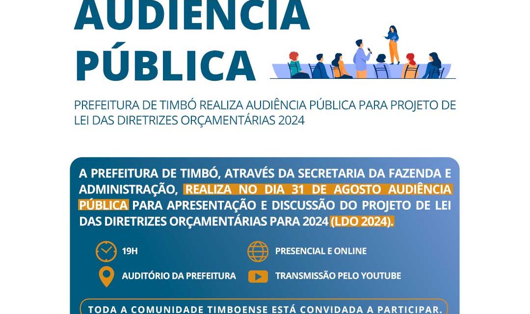 Prefeitura de Timbó realiza audiência pública para Projeto de Lei das Diretrizes Orçamentárias 2024