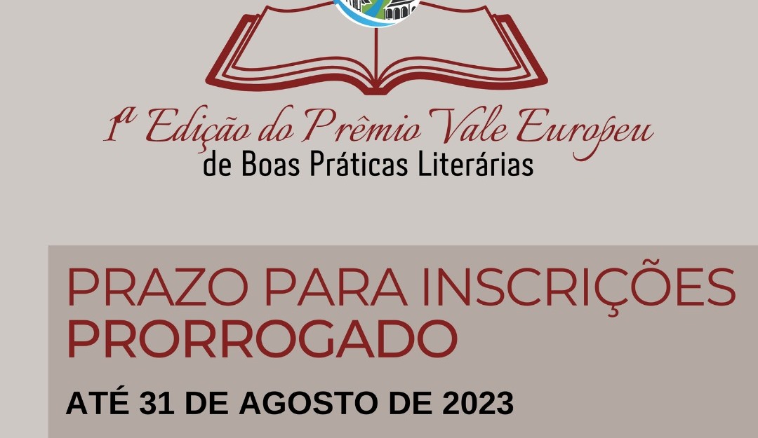 Prorrogado prazo de inscrição no Prêmio Vale Europeu de Boas Práticas Literárias. Participe!