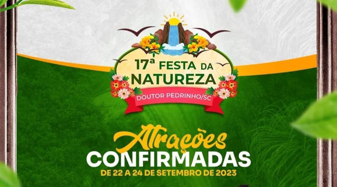 Vem aí a 17ª Festa da Natureza em Doutor Pedrinho