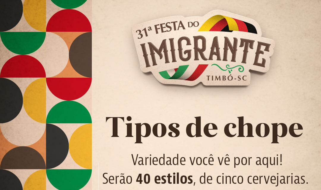 Timbó – Confira os estilos de chope que terão na 31ª Festa do Imigrante