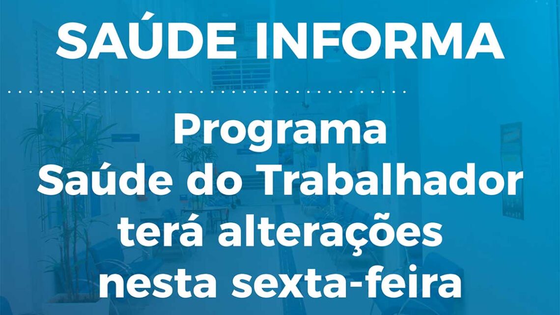 Timbó – Programa Saúde do Trabalhador terá alterações nesta sexta-feira