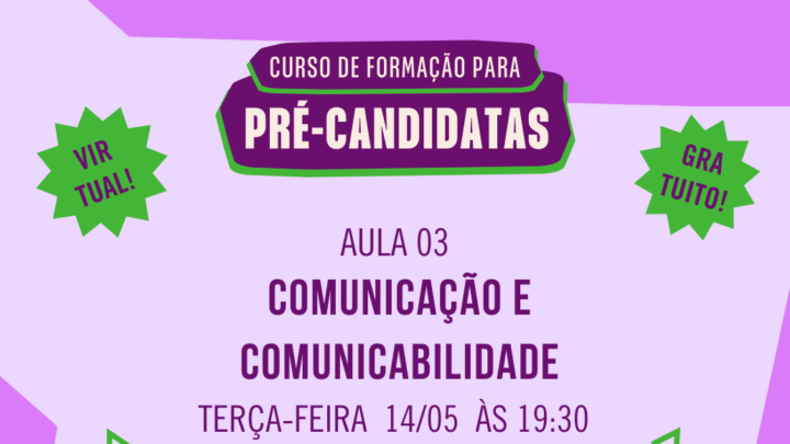 Eleições 2024: Escola de Mulheres faz terceira aula para pré-candidatas com o tema comunicação