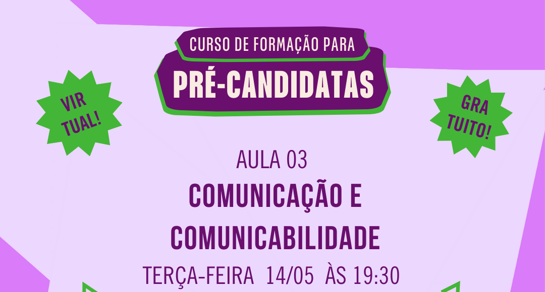 Eleições 2024: Escola de Mulheres faz terceira aula para pré-candidatas com o tema comunicação