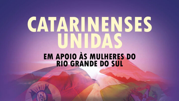 Campanha Catarinenses Unidas arrecada donativos para mulheres e crianças no RS