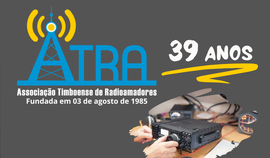 CONVITE – Associação Timboense de Radioamadores (ATRA)