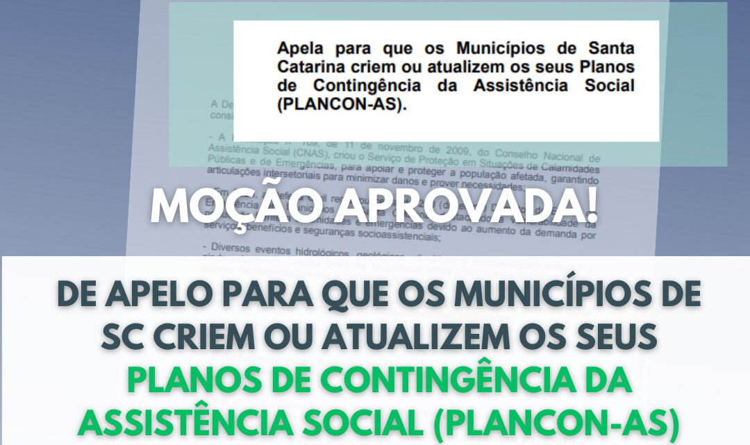 Deputada Luciane Carminatti aprova moção pedindo aos municípios criação de Planos de Contingência de Assistência Social